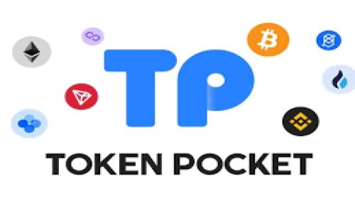 
TPWallet与OKT生态的完美结合：了解其优势和使用方法