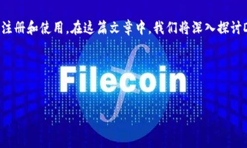 思考用户可能的搜索意图和相关内容

随着数字货币和移动支付的快速发展，越来越多的人开始关注数字钱包，尤其是DCEP（数字人民币）钱包的注册和使用。在这篇文章中，我们将深入探讨DCEP数字钱包的注册流程、使用优势以及用户在使用过程中可能面临的问题，力求为读者提供全面的信息。

 bessai

优质
轻松注册DCEP数字钱包，开启您的数字人民币之旅