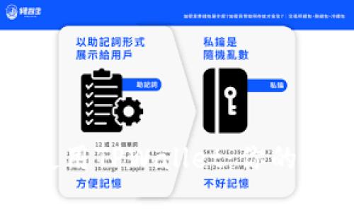 如何轻松下载和使用TPWallet：你的数字资产管理助手